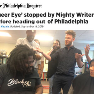Queer Eye at Mighty Writers!